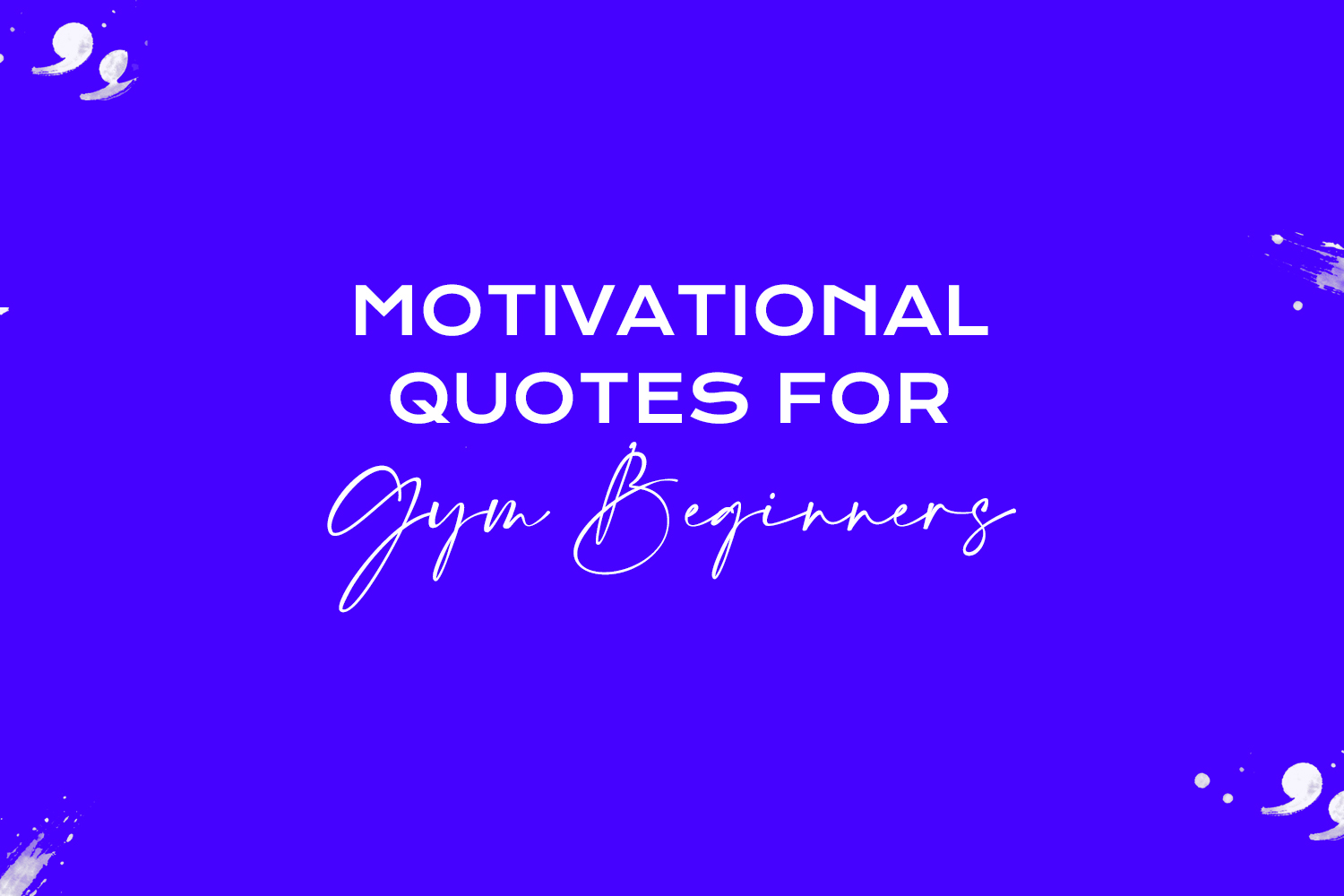 motivational quotes for gym beginners featured image