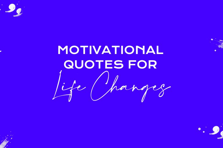 motivational quotes for life changes featured image