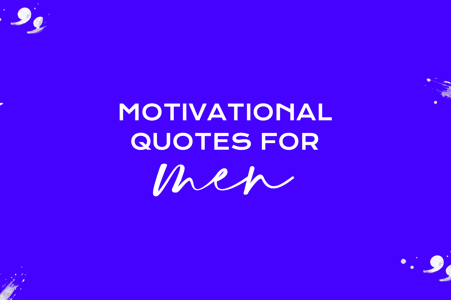 motivational quotes for men featured image