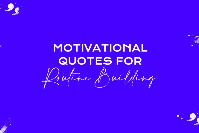 motivational quotes for routine building featured image
