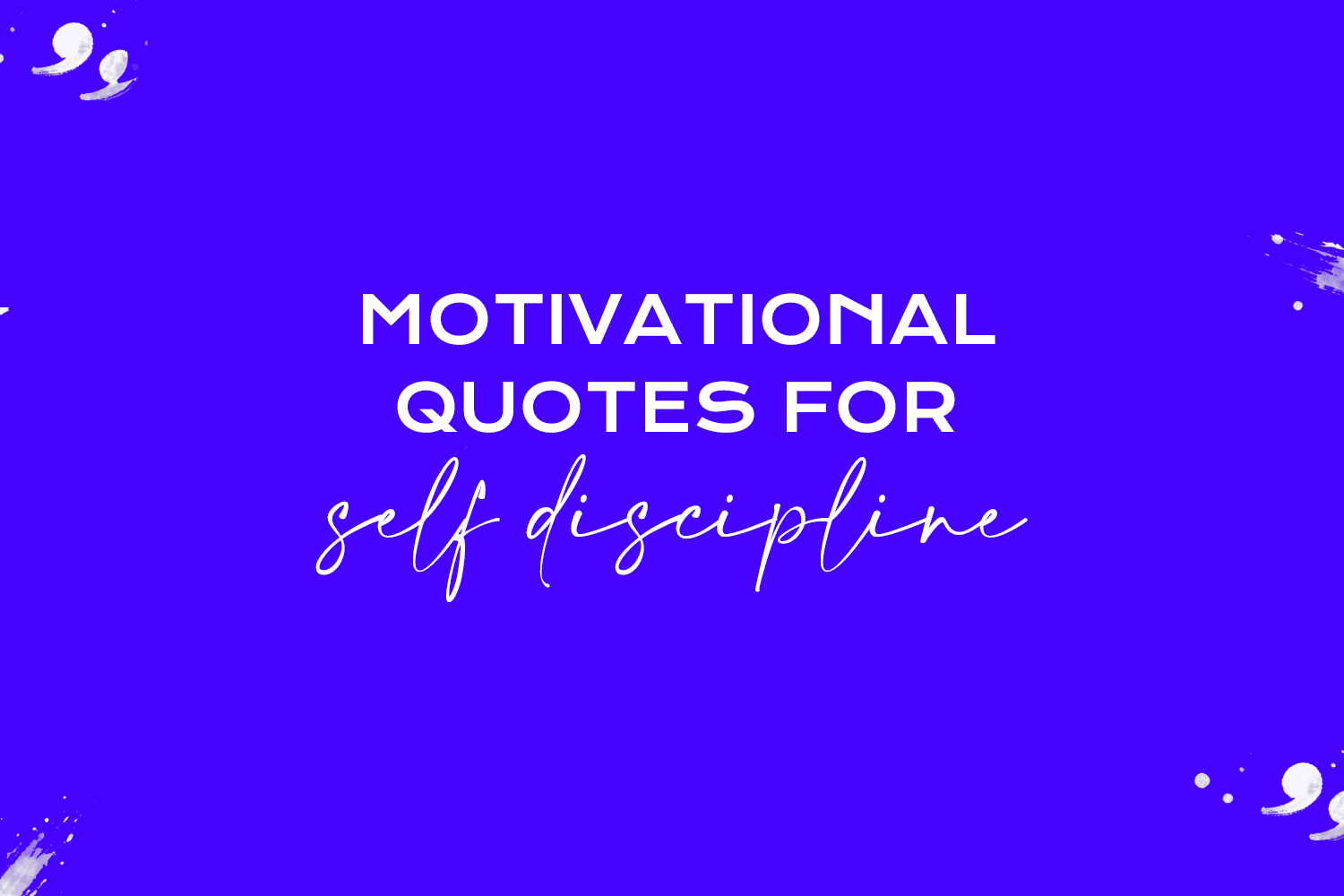 motivational quotes for self discipline featured image